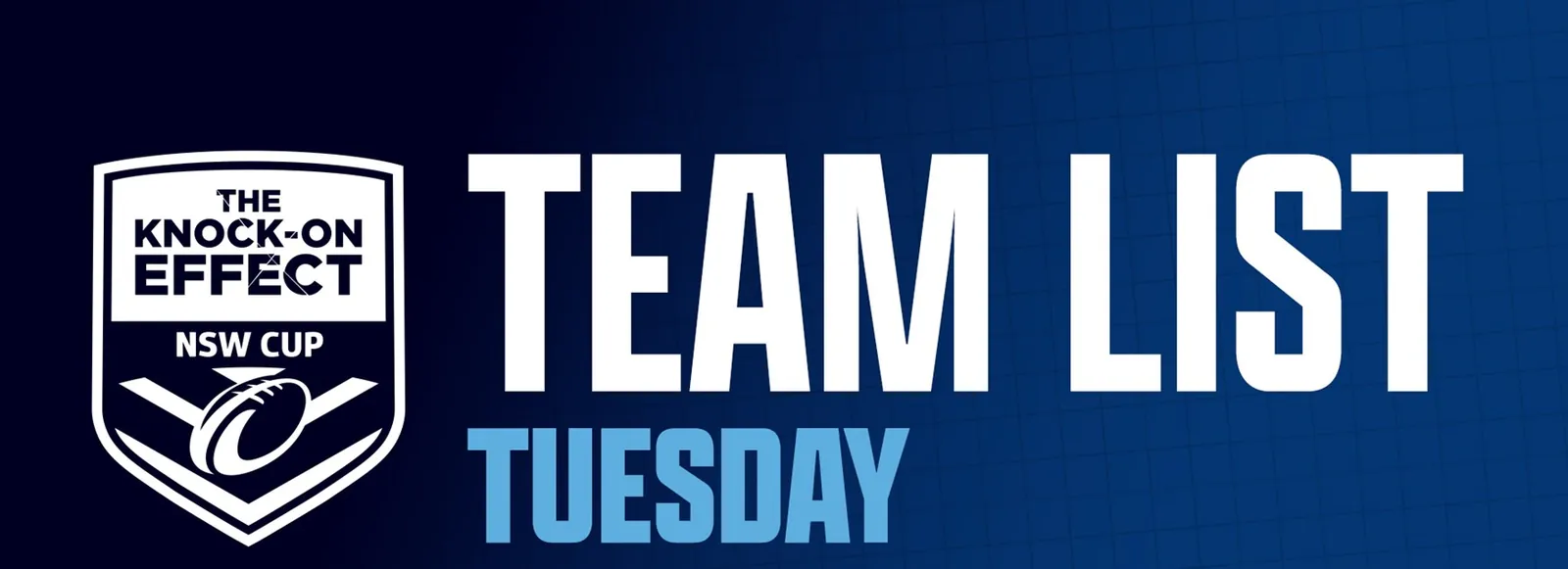 Team List Tuesday | The Knock-On Effect NSW Cup Round 24